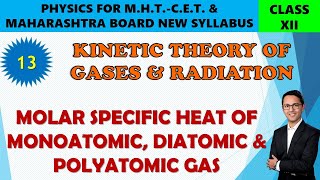 13 MOLAR SPECIFIC HEAT OF MONOATOMIC DIATOMIC amp POLYATOMIC GAS [upl. by Pentheam645]