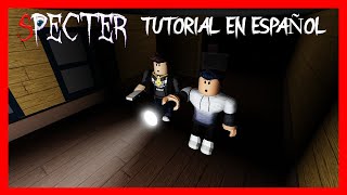 ¿Cómo jugar SPECTER Tutorial en Español  Carlolu  Roblox [upl. by Une]