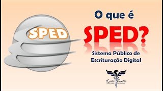 O que é SPED [upl. by Jezrdna]