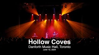 Hollow Coves Live in Toronto June 12 2024 Ontario Canada  Danforth Music Hall [upl. by Tierza]