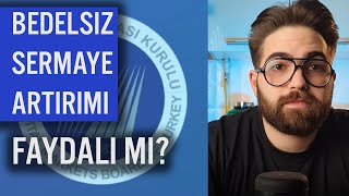 Bedelsiz Sermaye Artırımı Nedir 2022  Bedelsiz Bölünme Hisse Senedi [upl. by Notwen]