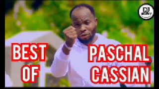 BEST OF PASCHAL CASSIAN MIX BY DJ BONY KEPaschal Cassianona wanavyomwabudu [upl. by Rosenzweig]