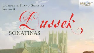 Dussek Complete Piano Sonatas Vol8 Sonatinas [upl. by Erving996]