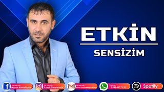 ETKİN  SENSİZİM yel değdi günlüme keşfetbeniöneçıkar [upl. by Ellen]