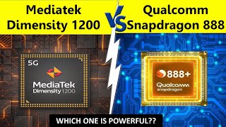 Mediatek dimensity 1200 vs snapdragon 888  which one is power full [upl. by Ellerrehs]