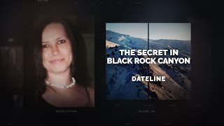 Dateline Episode Trailer The Secret in Black Rock Canyon  Dateline NBC [upl. by Caleb]