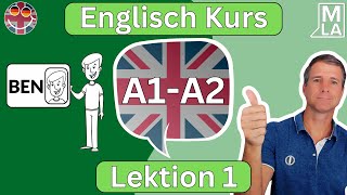 🇬🇧 Englisch für Anfänger  Lektion 1  Kostenlos Englisch Lernen  Kurs A1A2 🇬🇧 [upl. by Nakah970]