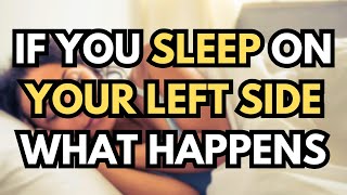 What happens if you sleep on your left side is amazing [upl. by Michelsen]