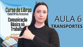 CURSO DE LIBRAS GRÁTIS com apostila e certificado AULA 6 Transportes [upl. by Hait891]