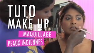 Maquillage pour les peaux indiennes  Tuto Make Up [upl. by Vandervelde]