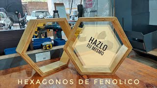 DIY HEXAGONOS DE FENOLICO  PARA VENDER O DECORAR  BANG [upl. by Lasky427]