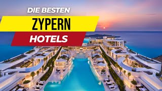 3 Beste Hotels auf ZYPERN 2024 🤑🌴 Budget bis Luxus Urlaub Zypern Hotel Ratgeber [upl. by Bowyer]