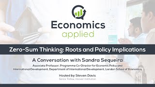 ZeroSum Thinking Roots And Policy Implications  Economics Applied [upl. by Onibla]