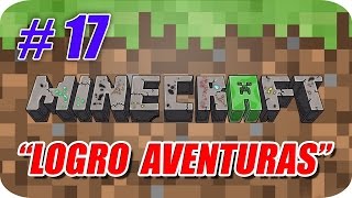 Minecraft  Logro Aventuras  Capitulo 17  Toni Valbuena quotEl Alquimistaquot xDD [upl. by Siroled247]