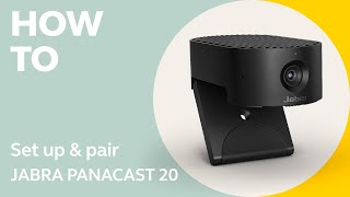 Jabra PanaCast 20 How to set up and install  Jabra Support [upl. by Vyse44]