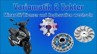 Variomatik 2Takter Minarelli Riemen und Reglerrollen wechseln [upl. by Iccir]