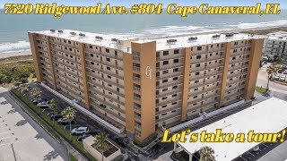 7520 Ridgewood Avenue 804  Video Tour  Canaveral Towers  Cape Canaveral FL 32920 [upl. by Shanly377]