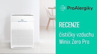 Recenze čističky vzduchu Winix Zero Pro [upl. by Conyers379]