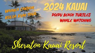 2024 Kauai  Sheraton Kauai Resort at Poipu [upl. by Westmoreland469]