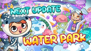 Next Update 📣  WATER PARK 🌊🐬  Avatar World [upl. by Retswerb]