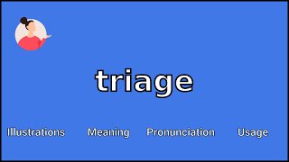 TRIAGE  Meaning and Pronunciation [upl. by Cerallua383]