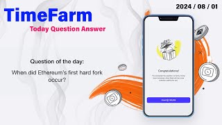 When did Ethereum’s first hard fork occur  Today Time Farm Answer  Oracle of Time [upl. by Inait]