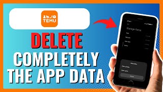 TEMU How to COMPLETELY DELETE APP DATA 2024 [upl. by Aphra]