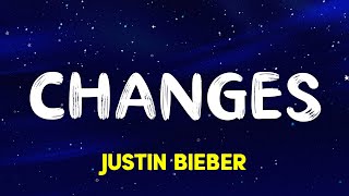 Justin Bieber  Changes Lyrics [upl. by Chucho]