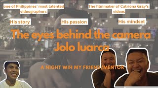 The eyes behind the camera of Catriona Gray’s videos  Jolo Luarca  A night with my FriendMentor [upl. by Rather]