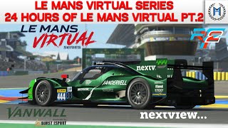 Le Mans Virtual Series  24 hours of Le Mans Virtual 23 [upl. by Carly]