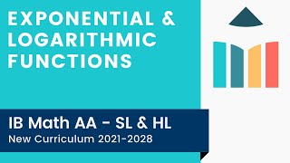 Exponential amp Logarithmic Functions IB Math AA SLHL [upl. by Blinny]