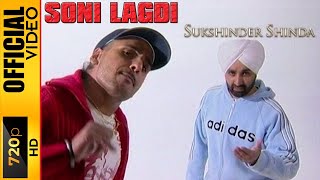 SONI LAGDI  SUKSHINDER SHINDA  OFFICIAL VIDEO [upl. by Terej62]