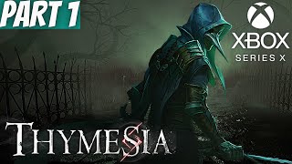 Thymesia Gameplay Walkthrough XBOX SERIES X  Part 1  NO COMMENTARY [upl. by Stent]