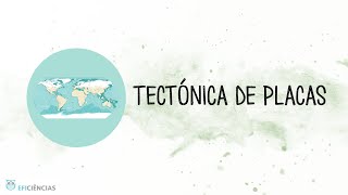 Tectónica de Placas  Biologia e Geologia 10ºano [upl. by Friedly]