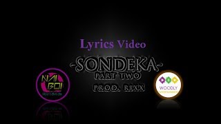 SONDEKA PART 2 LYRICS  NAIBOI FT ALL STAR  Lyrics video  mp4 [upl. by Brittany489]