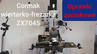 Wiertarkofrezarka Cormak ZX7045 frezowanie przy użyciu oprawek zaciskowych Frezowanie współbieżne [upl. by Attekram]