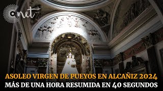 ASOLEO Virgen de Pueyos  ALCAÑIZ 2024 [upl. by Hajidahk]