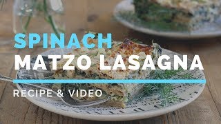 Matzoh Lasagna  Spinach and Ricotta Matzah Lasagna Recipe amp Video [upl. by Thane]