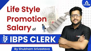 IBPS Clerk 2022  Life Style Promotion and Salary  Shubham Srivastava [upl. by Alios]