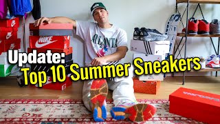 Update My Actual Top 10 Summer Sneaker Pickups 2024 [upl. by Leahciam]