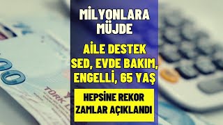 Ocak 2024 Aile Destek Evde Bakım SED Engelli ve Yaşlı Maaşı Zammı Netleşti [upl. by Galan114]