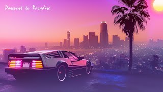 Synthwave  Retro Synth Playlist  Passport to Paradise  Royalty Free Copyright Safe Music [upl. by Aohk]