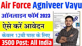 Air Force Agniveer Vayu Online Form 2023 Kaise Bhare  How to Fill Air Force Agniveer 12024 Form [upl. by Konopka]