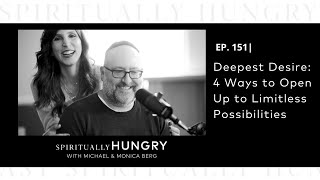 Accepting What You Don’t Know  Ep 151 Spiritually Hungry Podcast [upl. by Elgar]