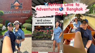 ✈️Jetting Love to Adventures🇹🇭 Risky Train Market😱Floating Market 🤩Elephant Camp🐘Tuktuk [upl. by Eiramllij]