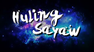 Kamikazee  Huling Sayaw  Official Lyric Video [upl. by Uela]