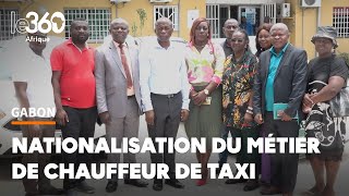 Gabon le métier de chauffeur de taxi en route vers la préférence nationale [upl. by Gunning795]