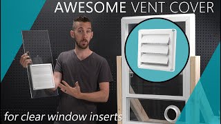 Vent Cover for Window Vent Kit [upl. by Ridan420]