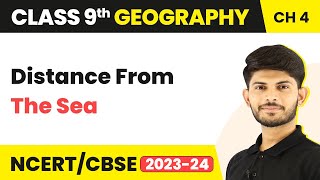 Class 9 Geography Chapter 4  Climate Controls Distance From The Sea  Climate [upl. by Attelrac]