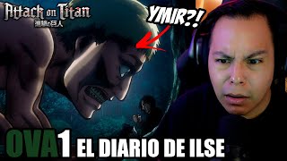 Attack on Titan OVA 1 El Diario de Ilse💥 REACCIÓN [upl. by Lark141]